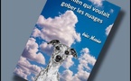 Le chien qui voulait gober les nuages | Eric Marie | 2025