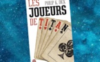 Les Joueurs de Titan | The Game-Players of Titan | Philip K. Dick | 1963