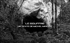 Le Gouffre | Michel Maillot | 2022