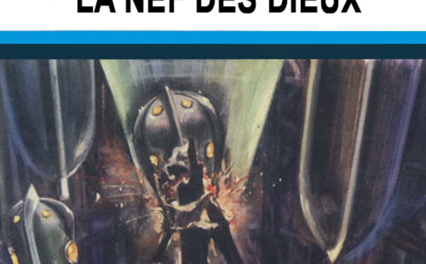 La Nef des Dieux @ 1973 Fleuve Noir | Illustration de couverture @ Gaston de Sainte-Croix | Source illustration : nooSFere (merci !)