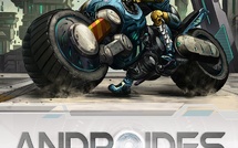 Androïdes | Tome 1 : Résurrection | J.-L. Istin, Jesus Hervas, Olivier Héban | 2016 Androïdes | Tome 1 : Résurrection | J.-L. Istin, Jesus Hervas, Olivier Héban | 2016