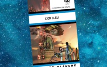 L'Or bleu | Christophe de Rouau | 2018 L'Or bleu | Christophe de Rouau | 2018