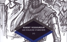 Les Voleurs d'absurde | Robert Yessouroun | 2018