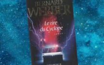 Le Rire du Cyclope | Bernard Werber | 2010