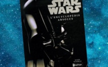 Star Wars, L'Encyclopédie absolue | Star Wars, The Ultimate Visual Guide | Ryder Windham | 2005