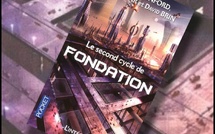 Le Second Cycle de Fondation | David Brin, Greg Bear, Gregory Benford | 1997-1999 Le Second Cycle de Fondation | David Brin, Greg Bear, Gregory Benford | 1997-1999