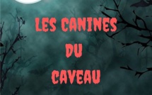 Les Canines du Caveau | Hélène Destrem | 2020