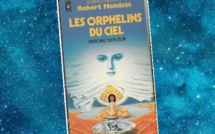 Les Orphelins du Ciel | Orphans of the Sky | Robert A. Heinlein | 1963 Les Orphelins du Ciel | Orphans of the Sky | Robert A. Heinlein | 1963