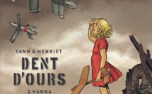 Dent d'Ours | Tome 2 : Hanna | Henriet, Yann | 2014