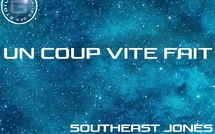 Un coup vite fait (Southeast Jones)