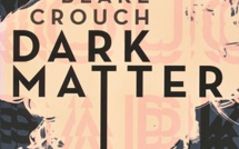 Dark Matter | Blake Crouch | 2016