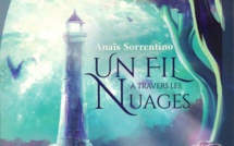 Un fil à travers les nuages | Anaïs Sorrentino | 2021