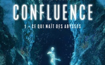 Confluence | Tome 1 : Ce qui naît des abysses | Sylvie Poulain | 2023