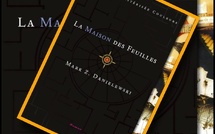 La Maison des feuilles | House of Leaves | Mark Z. Danielewski | 2000