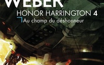 Honor Harrington - 4 : Au Champ du Déshonneur | Honor Harrington : Field of Dishonor | David Weber | 1994