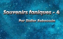 Souvenirs faniques - 4 | Didier Reboussin | 2025