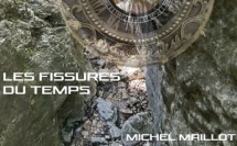 Les Fissures du temps (Michel Maillot)