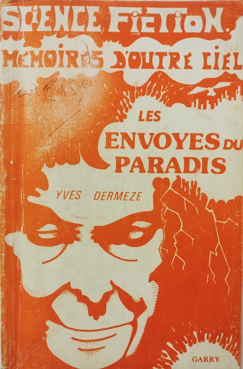 Les envoyés du paradis réédition